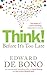 Think!: Before It's Too Late