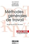 Méthodes générales de travail : Réussir les écrits et les oraux by 