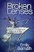 Broken Lenses: Identifying Your Truth in a World of Lies by Emily Bernath