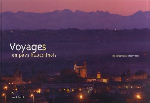 Voyages en pays rabastinois