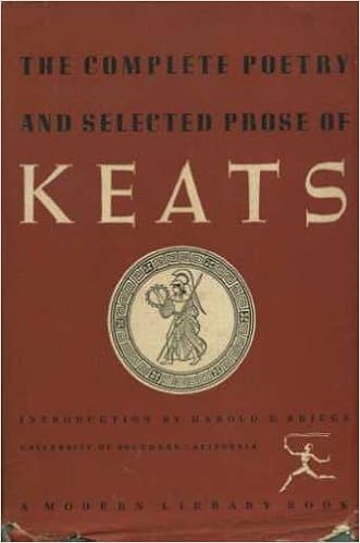The Complete Poetry And Selected Prose Of John Keats Keats John 9780394602738 Amazon Com Books
