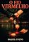 Livro O Fio Vermelho : Onde o amor e a vingança se tornam a mesma obsessão