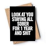 1 Year Sober Card, One Year Sobriety Card, Funny