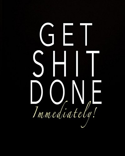 [E.B.O.O.K] Get Shit Done Immediately!: 2018-2019 Two Year Planner July 2018 to December 2019 Academic Planner | RAR