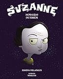 Suzanne: Moralejas de Terror (Spanish Edition) by Ximena Villapalos, Wiseguss