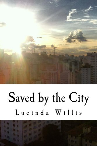 Saved by the City by Lucinda Willis