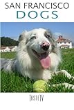 San Francisco Dogs by A.K. Crump