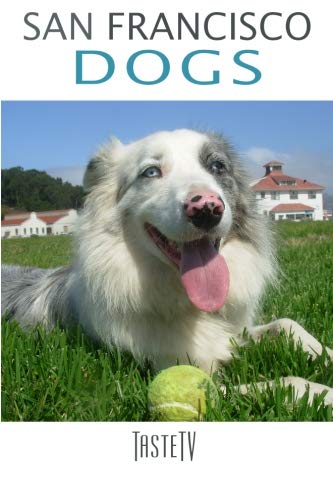 San Francisco Dogs by A.K. Crump