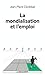 La mondialisation et l'emploi by 