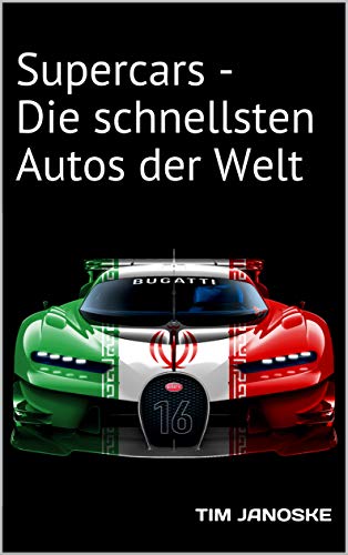 Amazon Com Supercars Die Schnellsten Autos Der Welt German