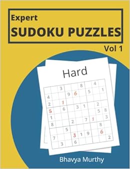 expert sudoku puzzles 240 hard sudoku puzzles for adults with solutions volume 1 murthy bhavya 9798778311824 amazon com books