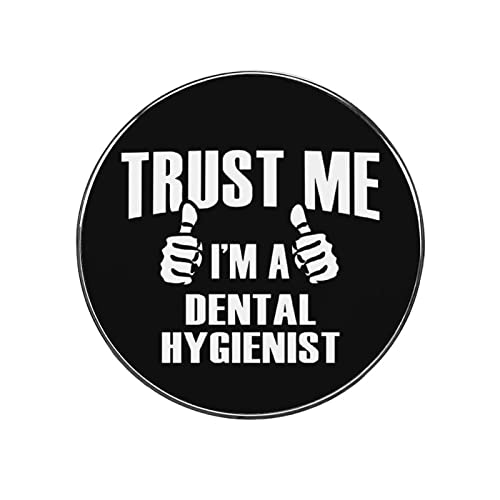 Trust Me I’m A Dental Hygienist Fridge Sticker Round Refrigerator Decorative Cute Accessories for Home Kitchen Decor