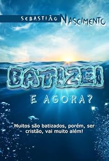 Livro Batizei E Agora?