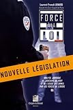 Force A La Loi 4eme Edition by 
