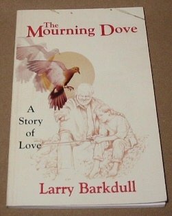 The Mourning Dove: A Story of Love