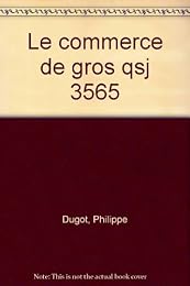 Le  commerce de gros