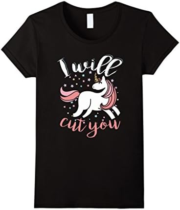 Womens I Will Cut Tee You T Unicorn t-shirt XL Black