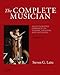 The Complete Musician: An Integrated Approach to Theory, Analysis, and Listening