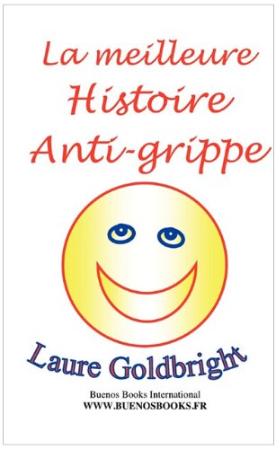 La  meilleure histoire anti-grippe
