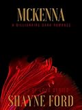 MCKENNA: A Billionaire Dark Romance (SHADES OF LOVE SERIES Book 3)