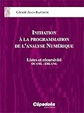 Image de Initiation à la Programmation de l'Analyse Numérique - Listes et récursivité OCAML - ERLANG
