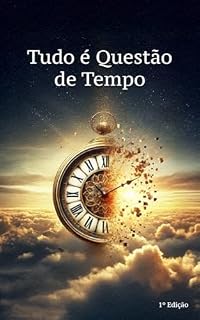Livro Tudo é Questão de Tempo