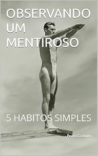 Livro OBSERVANDO UM MENTIROSO: 5 HABITOS SIMPLES