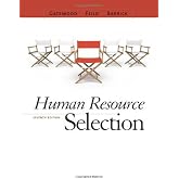 By Robert Gatewood - Human Resource Selection (7th Edition) (2010-10-26) [Hardcover]