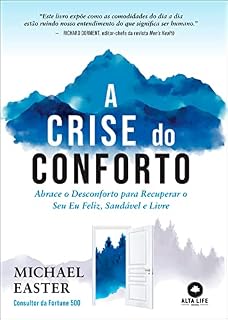 Livro A crise do conforto: abrace o desconforto para recuperar o seu eu feliz, saudável e livre