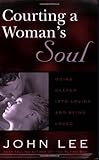 Courting a Woman's Soul