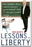 Paperback Bob Barr's Lessons In Liberty Book