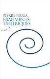Fragments tantriques by