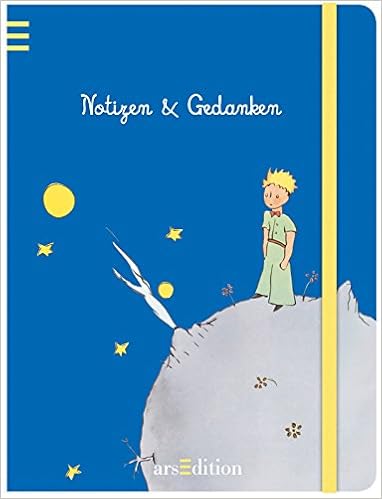 Der Kleine Prinz Notizbuch Notizen Und Gedanken Amazon De Saint Exupery Antoine De De Saint Exupery Antoine Saint Exupery Antoine De Bucher