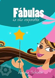 Livro Fábulas Da Vida Corporativa