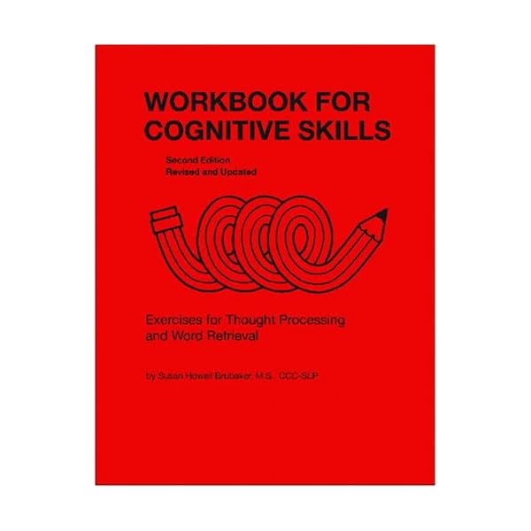 Workbook For Cognitive Skills Exercises For Thought Processing And Word Retrieval