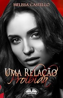 Livro Uma Relação Proibida