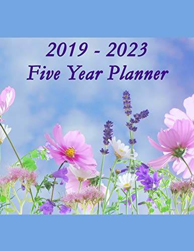 2019 - 2023 Five Year Planner: Pretty Wildflowers Cover Design by YAY Journals