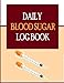 Daily Blood Sugar Log Book by 