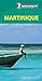 Guide vert Martinique [green guide - in French] (French Edition)