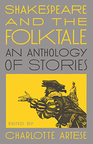 Shakespeare and the Folktale: An Anthology of Stories by 