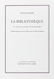 La bibliothèque d'Apollodore : Un manuel antique de mythologie by 