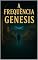 Livro A Frequência Gênesis (Saga Círculo Profano Livro 2)