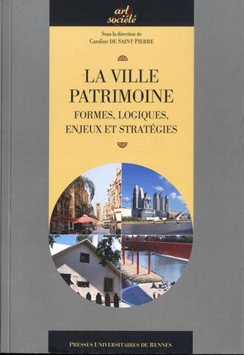 La  ville patrimoine