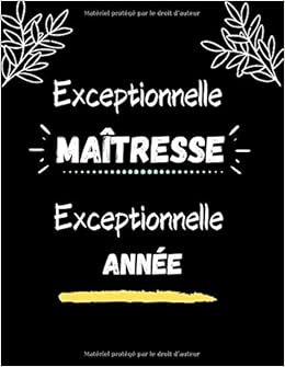 Excellente Maitresse Carnet De Note Ligne Pour Institutrice D Ecole Maternelle Idee Cadeau Originale Et Personnalise Avec Citation Positive Cahier De Notes Pour Maitresse French Edition Carnet Rita Amazon Com Books