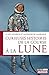 Curieuses histoires de la course à la lune (French Edition) by