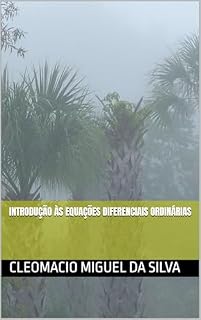 Livro INTRODUÇÃO ÀS EQUAÇÕES DIFERENCIAIS ORDINÁRIAS