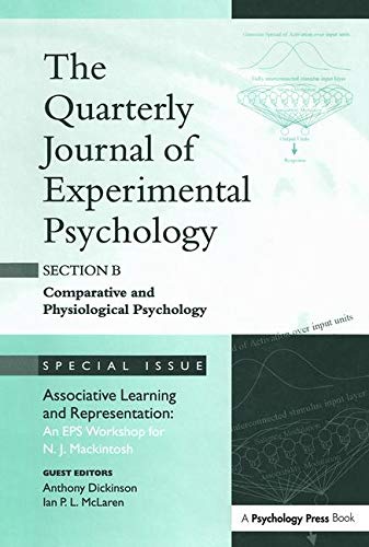 Associative Learning And Representation An Eps Workshop For N J Mackintosh A Special Issue Of The Quarterly Journal Of Experimental Psychology Of Experimental Psychology Section B Amazon Co Uk Dickinson Anthony Mclaren Ian P L