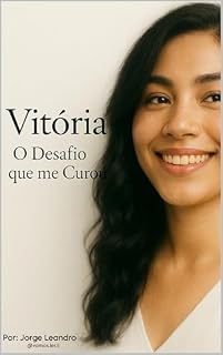 Livro Vitória: O Desafio que me Curou