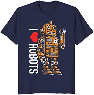 Mens I Love Robots Shirt : Cute Robotics Mechanical Engineer STEM XL Navy