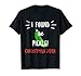 I Found the Pickle German Christmas 2018 Ornament T-Shirt